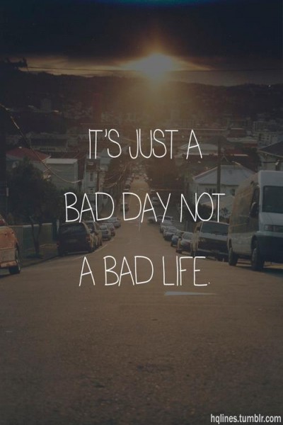 Bad day